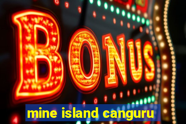 mine island canguru